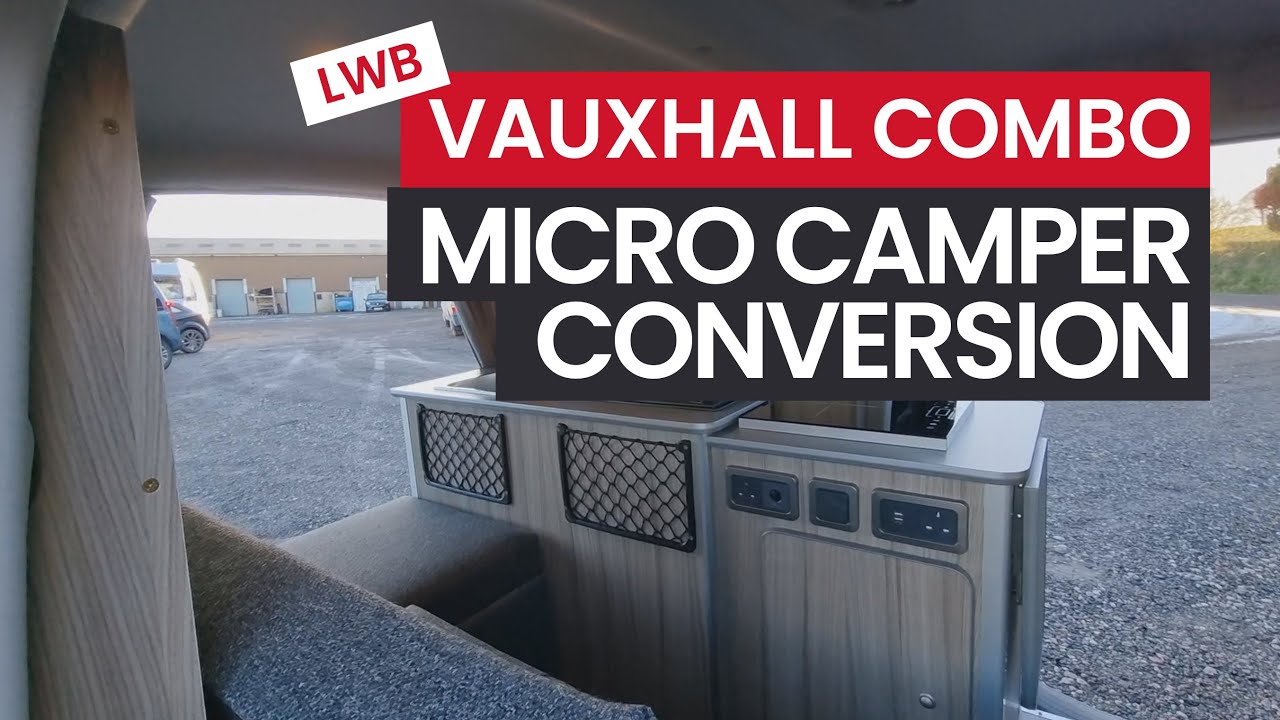 VAN TOUR: Vauxhall Combo Long Wheel Base Micro Camper Conversion