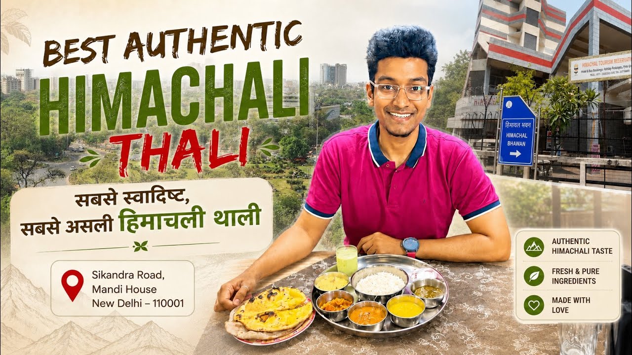 Himachali Thali| Himachal Bhawan| Mandi House| New Delhi