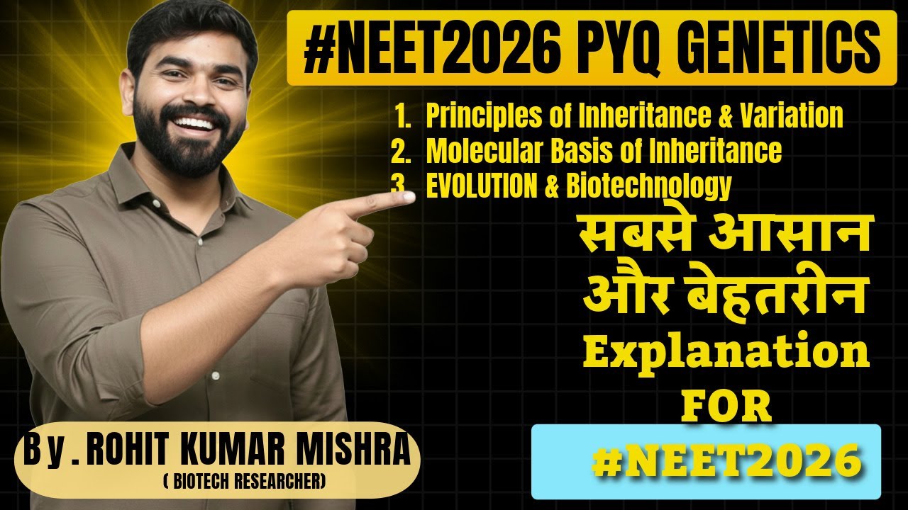 Genetics & Biotechnology Paper Discussion | PYQs Every NEET Aspirant Must Master