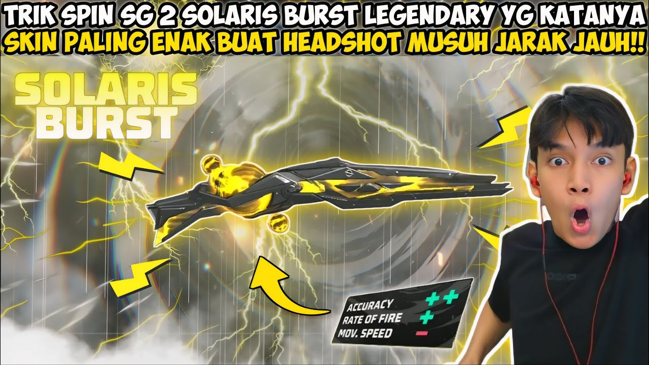 REVIEW & TRIK SPIN SG 2 SOLARIS BURST TERBARU!! CUMA ABIS 300 DM UDAH DAPET SKIN SG 2 SEGILA INI😱