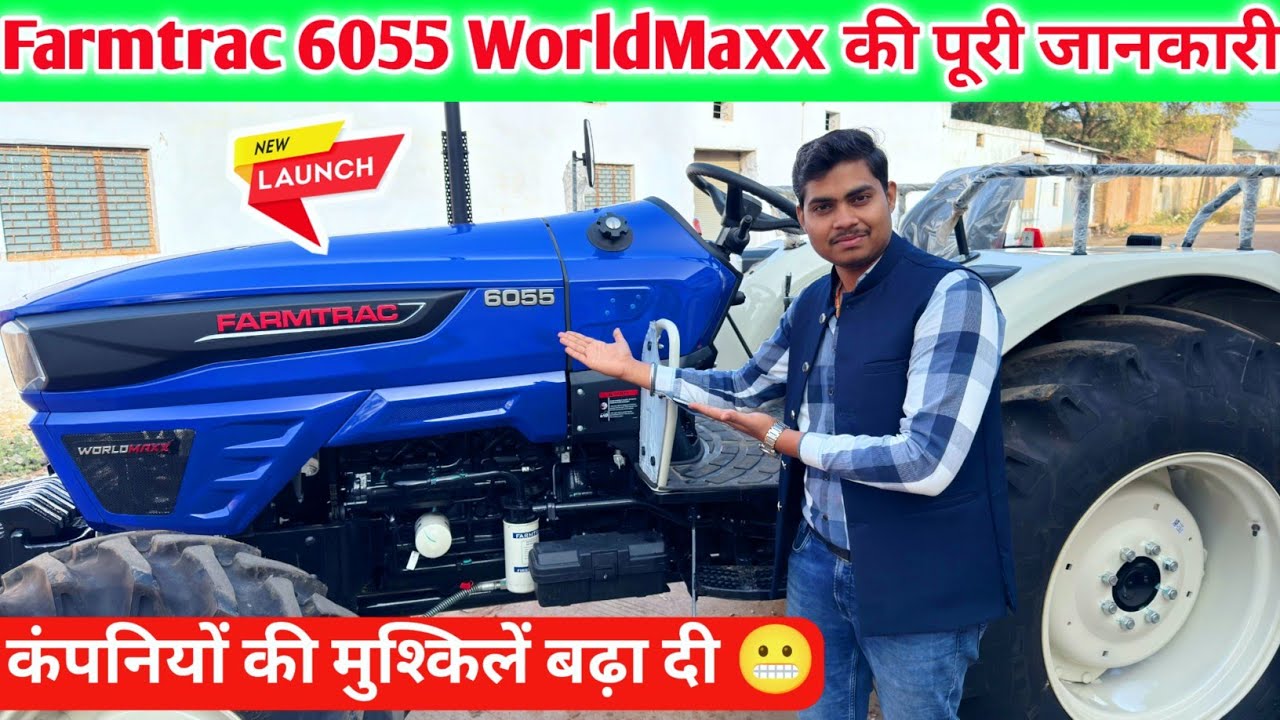 Farmtrac 6055 WorldMaxx 4wd Full Review 2025 Model। rahul dhakad ji 🔥