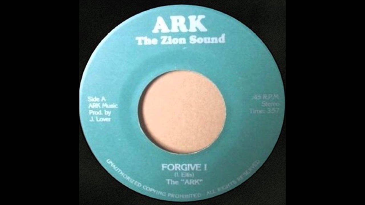7'' The Ark - Forgive I & Dub