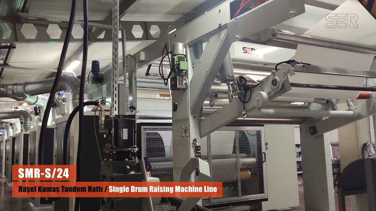 SER Raşel Kumaş Tandem Hattı / SER Single Drum Raising Machine Line