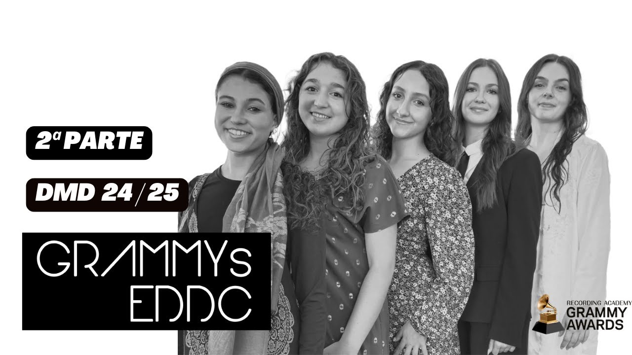 Grammy's EDDC - 2ª Parte | DMD 24/25