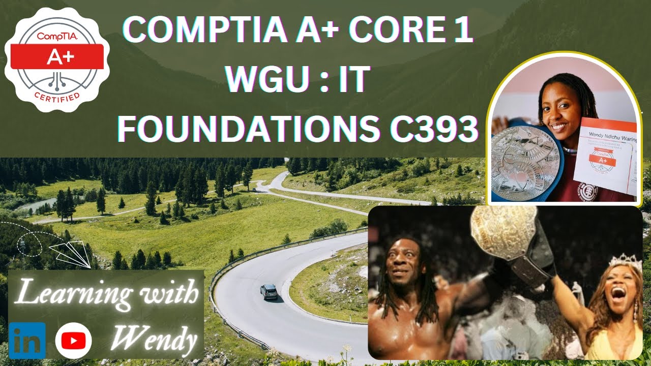WGU Data Management / Analytics | C 393 : IT Foundations | CompTIA A + Core 1... Passed on 3rd try!