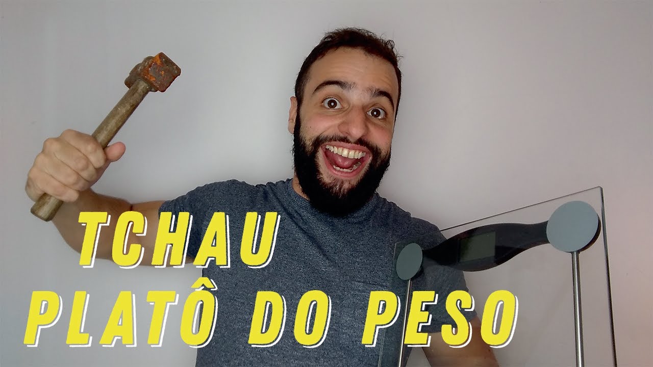 QUEBRE O PLATÔ De Peso: Como Sair Do Platô De Emagrecimento E Voltar A Queimar Gordura