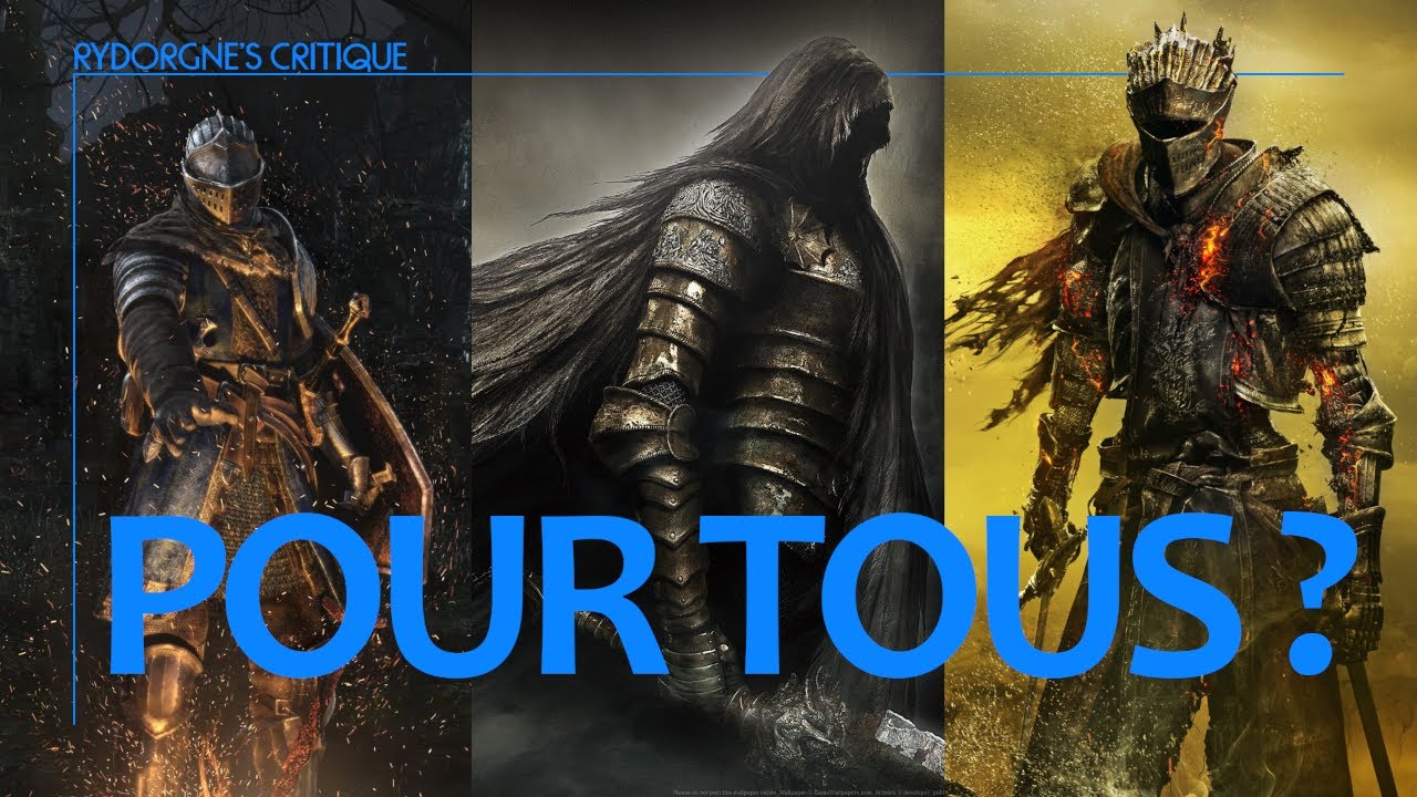 Est-ce que la trilogie Dark Souls est accessible pour tous ? - Rydorgne's Critique #03