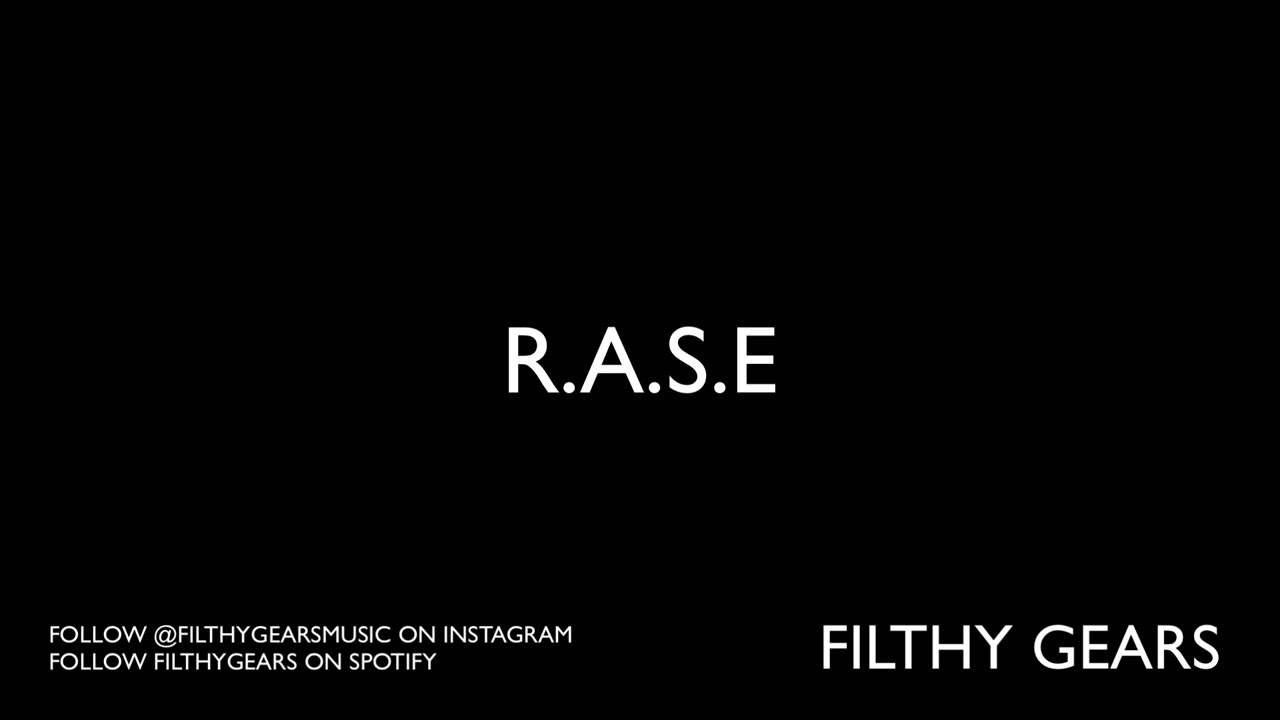 FILTHY GEARS - R.A.S.E (INSTRUMENTAL)