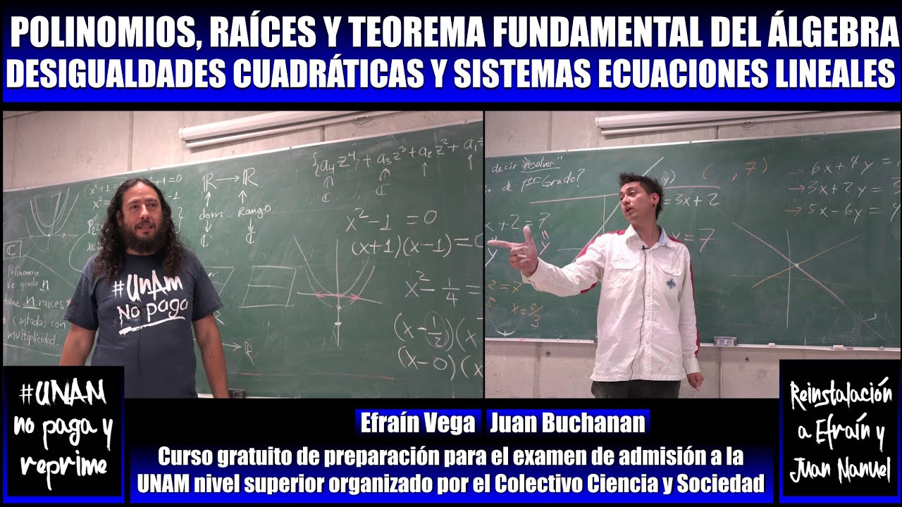 Polinomios raíces y teorema fund álgebra Desigualdad cuadrática y sistema lineales (Efraín V Juan B)