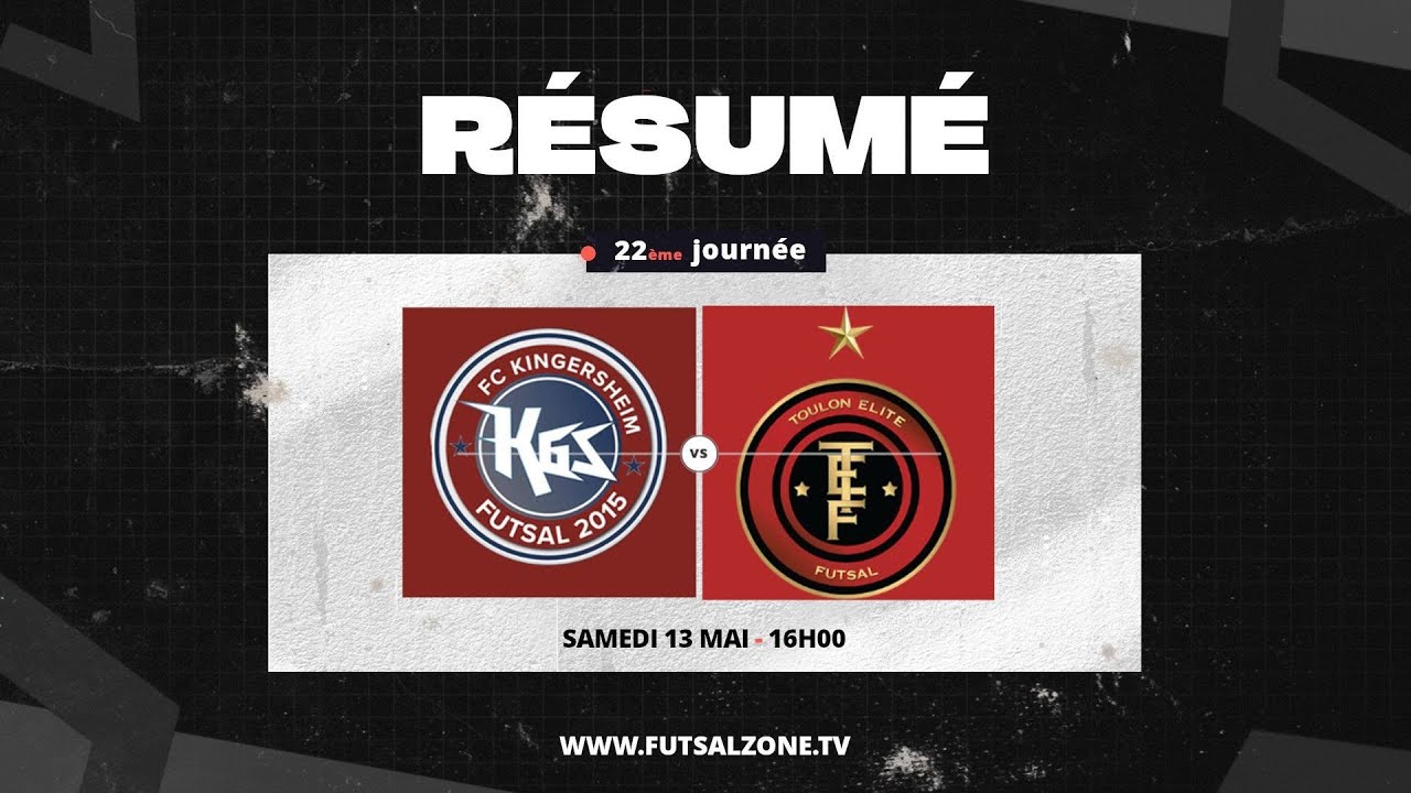 D1 Futsal - J22 FC Kingersheim vs Toulon Elite Futsal