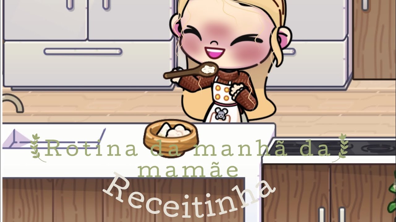 Manhã com a mamãe+Receitinha#avatarworldgame #avatarstory 