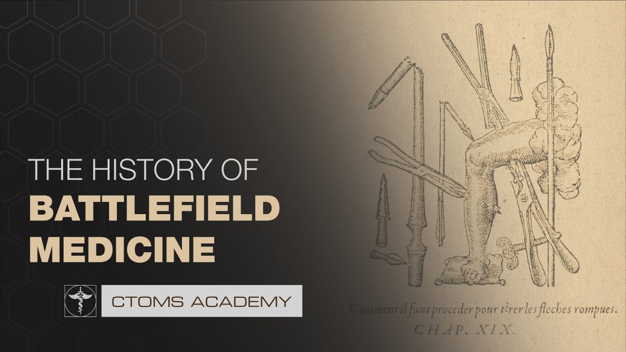 The History of Battlefield Medicine