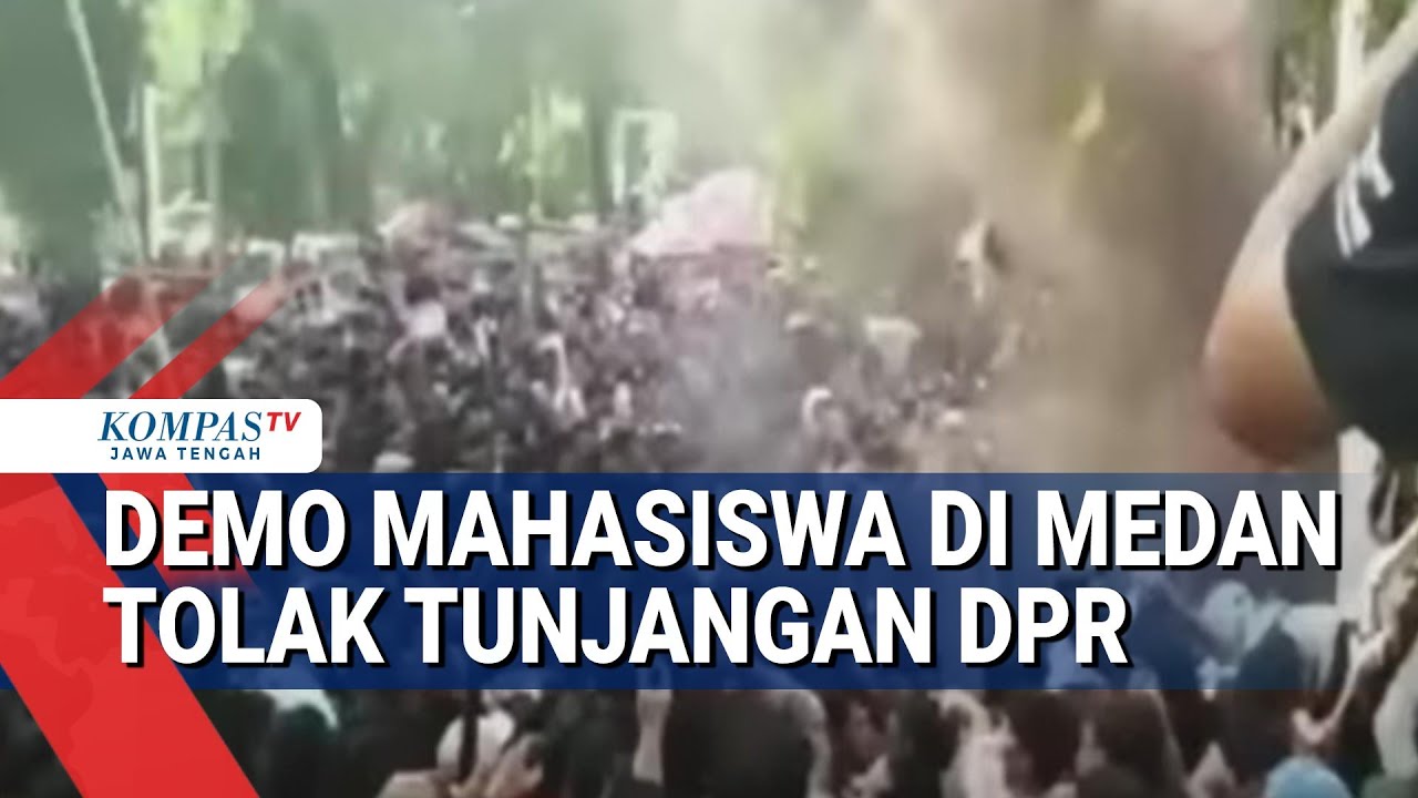 Terkini! Kondisi Demo Mahasiswa Tolak Tunjangan Fantastis DPR di Medan, Sumatera Utara