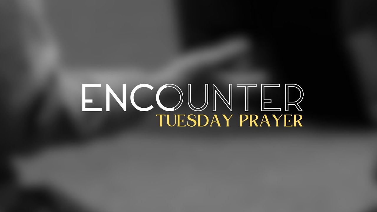 3.3.26 || Tuesday Prayer