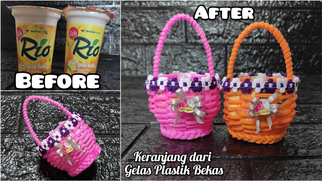KERANJANG DARI GELAS PLASTIK BEKAS DAN TALI KUR