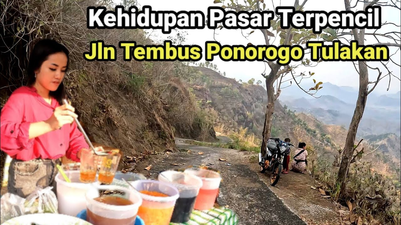 Kehidupan Pasar Terpencil di Pedalaman Gunung Kapur Pacitan