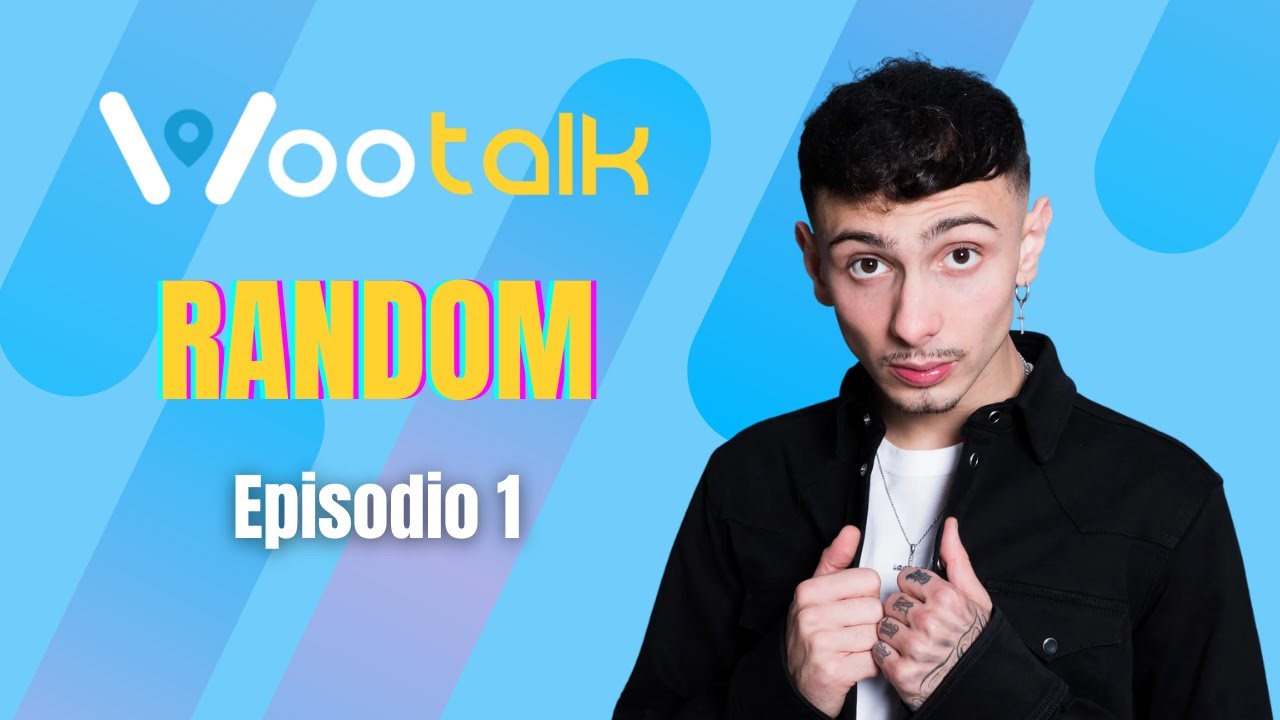 WOOTALK Episodio 1| Random