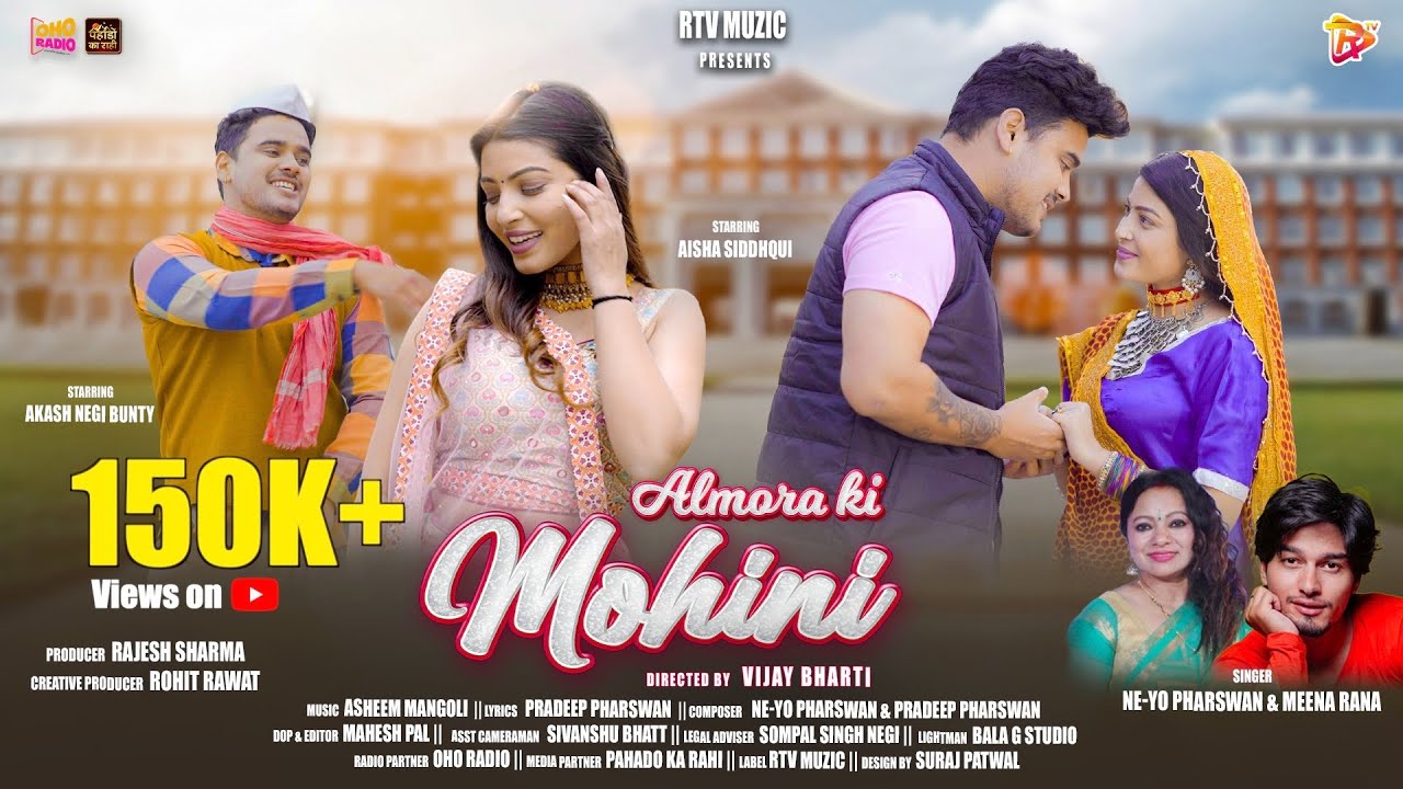 Almora Ki Mohini (Official Video) | Meena Rana | Ne-Yo Pharswan | Akash Negi Bunty | Aisha Siddhqui