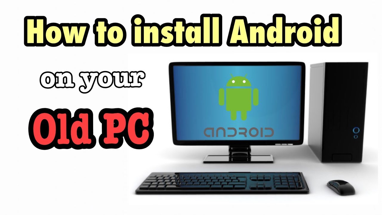 How to install Android on your old PC by Rohan Khan Tech