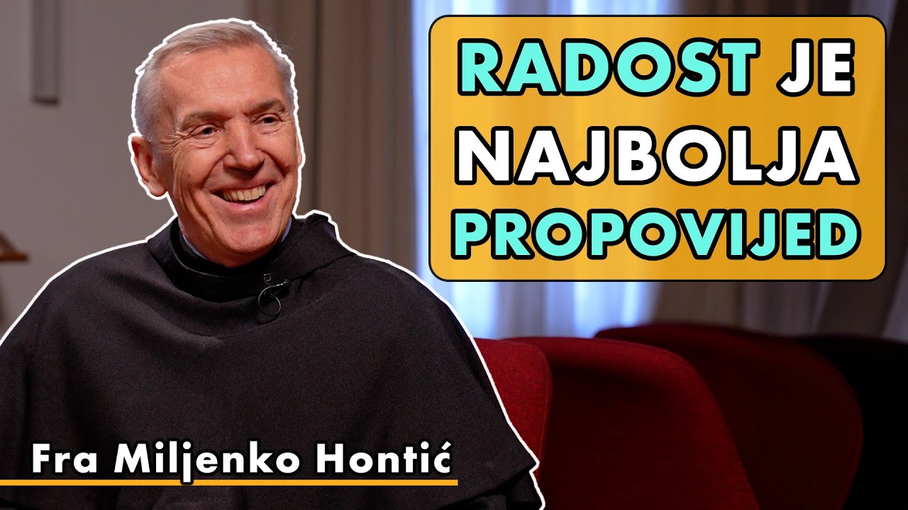 SVJEDOČANSTVO - Fra Miljenko Hontić: Važnije je slušati, nego govoriti Bogu