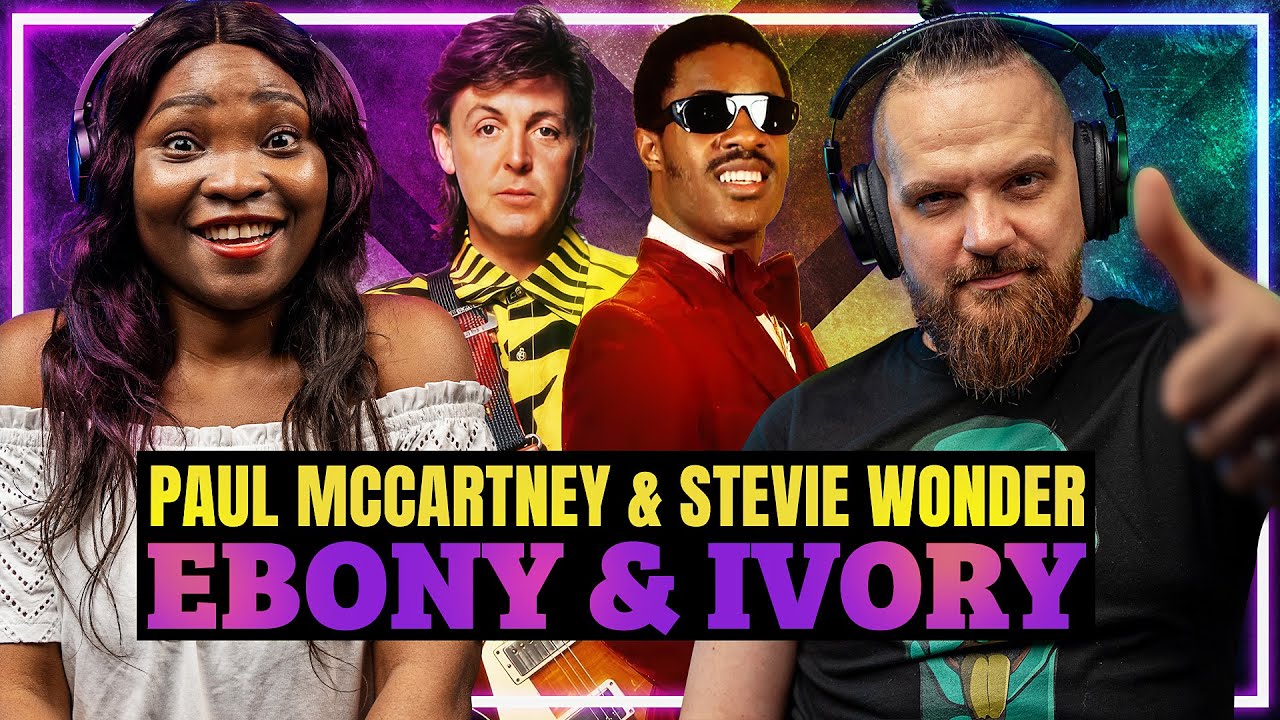 Reaction to Paul McCartney and Stevie Wonder   Ebony & Ivory
