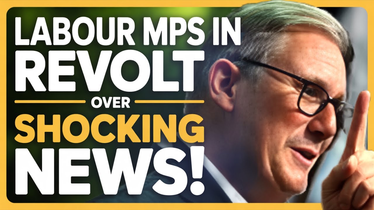 Labour MPs in REVOLT Over Shocking News!