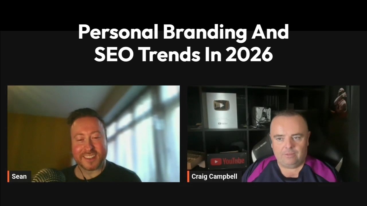 Chat With Craig Campbell | Personal Branding And SEO Trends In 2026