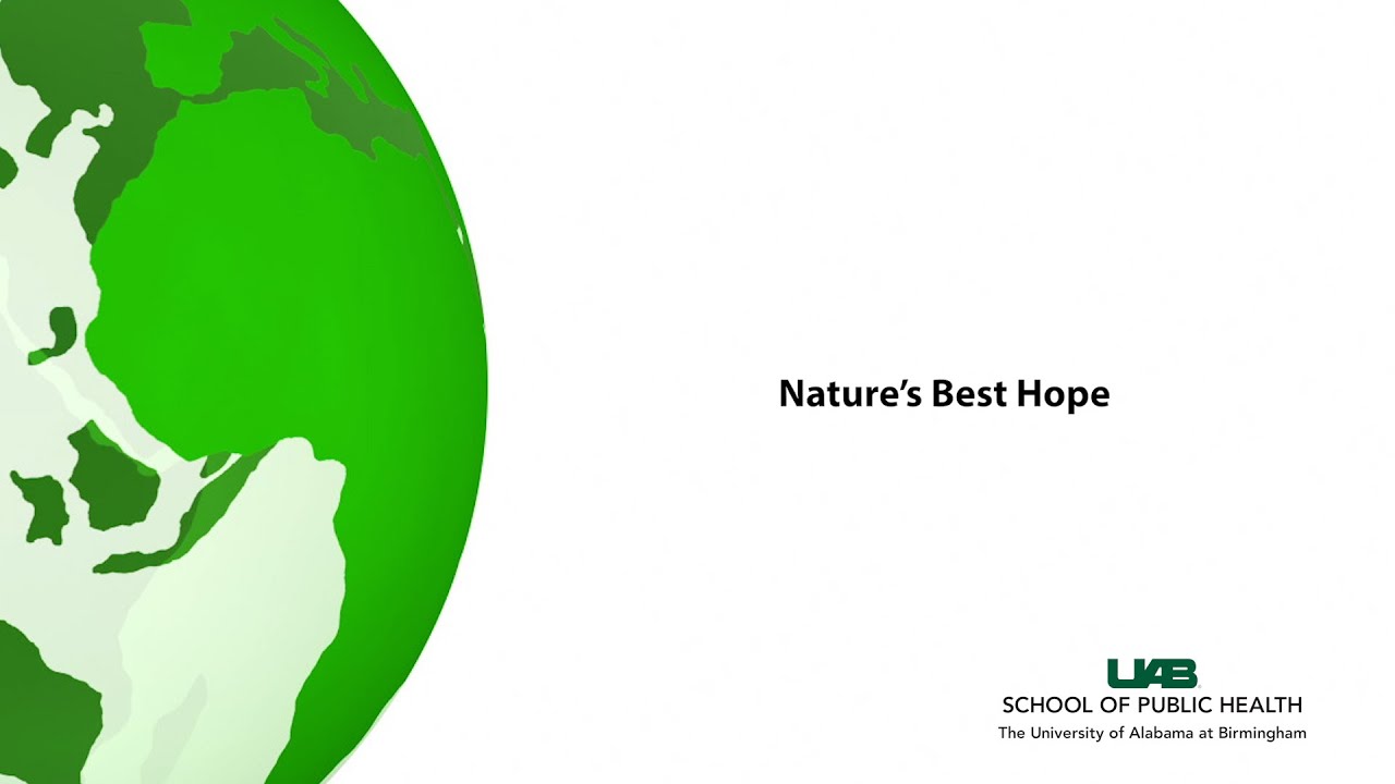 Nature's Best Hope | UAB School of Public Health