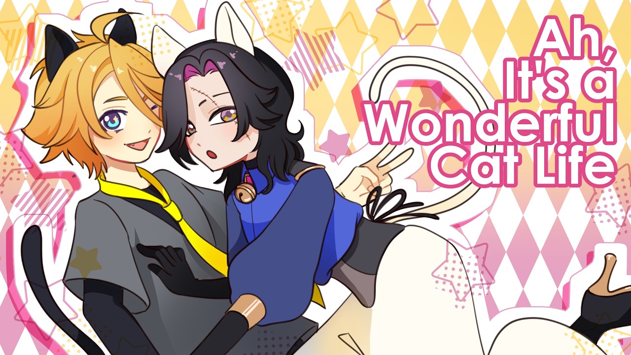 Ah, it's a wonderful cat life 【Cover Fan MV】