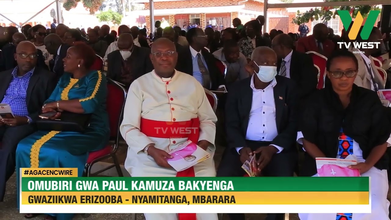 AGACENCWIRE: Omubiri gwa Paul Kamuza Bakyenga gwaziikwa eriizooba omu kereziya eya Nyamitanga.