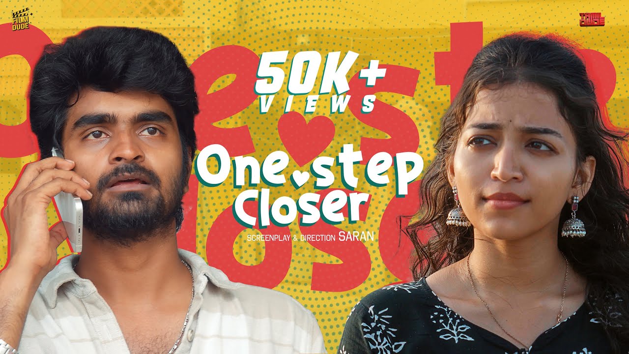 One Step Closer 💙 🫂| Aareesh | Priya Xplloraa | Tamil Concept Video|English Subtitles| Film Dude| 4K