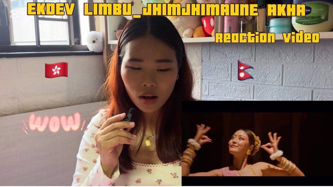 @EkdevLimbu _JHIM JHIMAUNE AKHA || REACTION VIDEO||