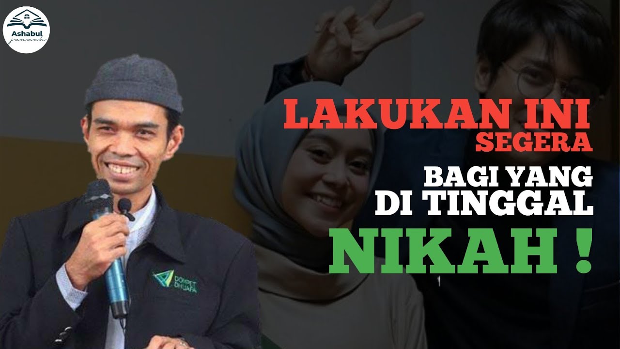 Tips apabila ditinggal Nikah - Ustadz Abdul Somad