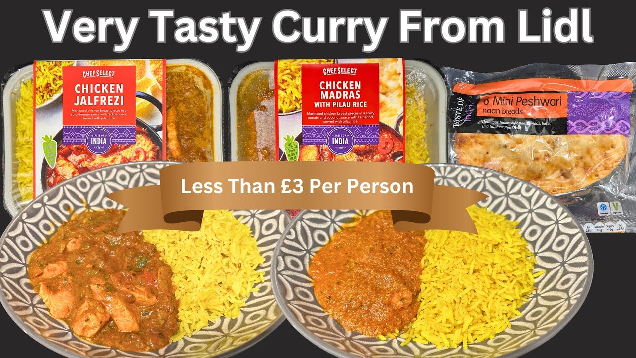 Lidl Curries Really Tasty and Only £2.49 each