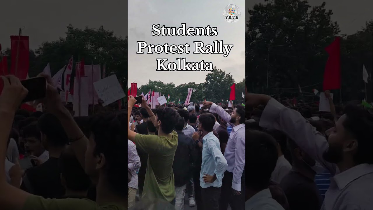 Protest Rally | Kolkata | Sealdah | Dharmatala | Student Protest