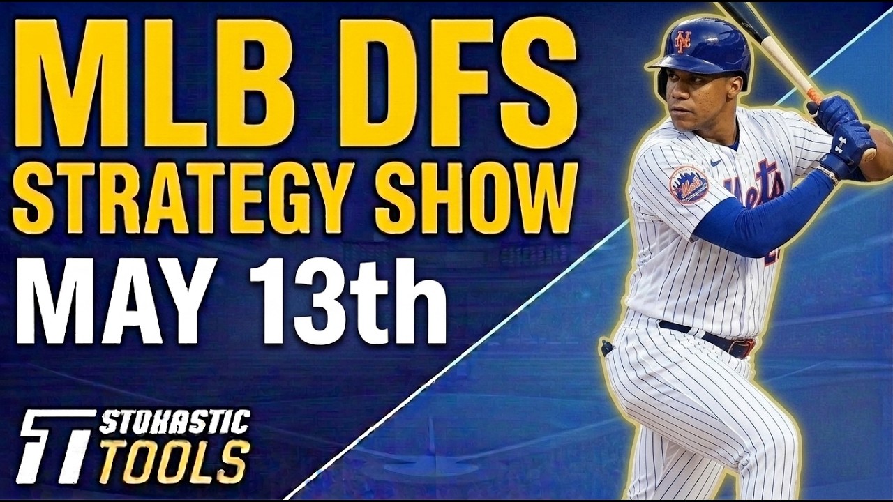 MLB DFS Strategy Wednesday 5/13/26 | DraftKings & FanDuel MLB Lineup Picks