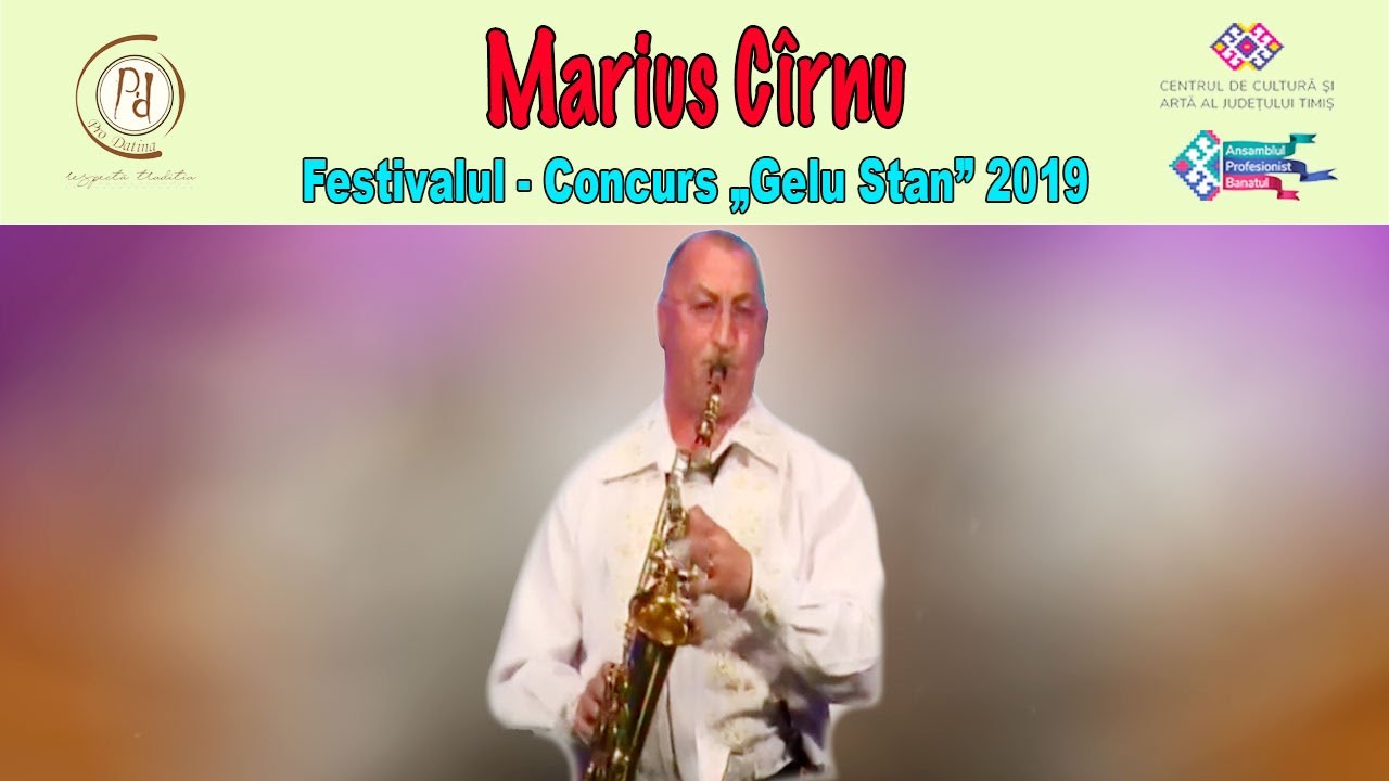 Marius C&icirc;rnu⎪Festivalul Concurs &rdquo;Gelu Stan&rdquo; 2019⎪#prodatina⎪#folclor⎪#ansamblulbanatul