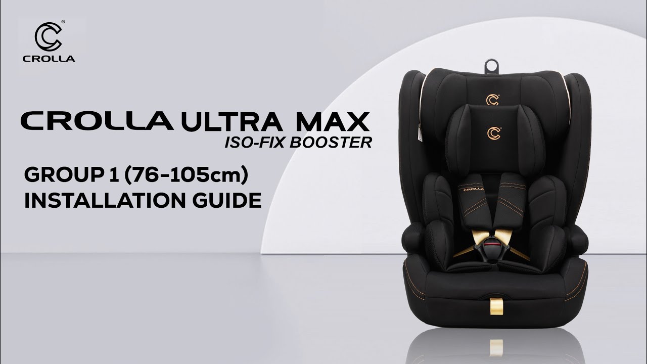 Crolla UltraMax ISOFIX Booster Installation Guide