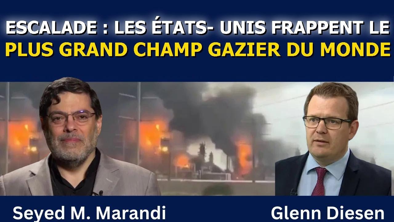 Seyed M. Marandi : Les États-Unis ont frappé le plus grand champ gazier du monde