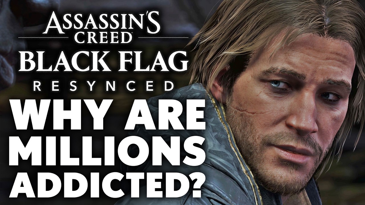 Assassin's Creed Black Flag Resynced - Why Are Millions of Gamers Addicted?