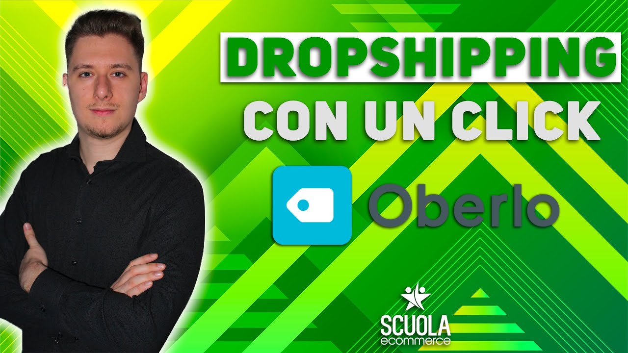 Dropshipping facile e veloce su Shopify con Oberlo | Scuola Ecommerce