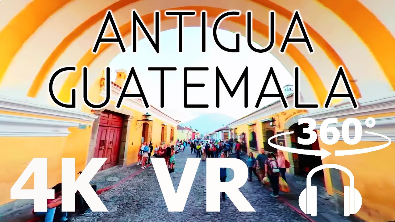 Walking Antigua Guatemala and Driving the Countryside - VR 360 - 4K VR Tour - Caliscapes