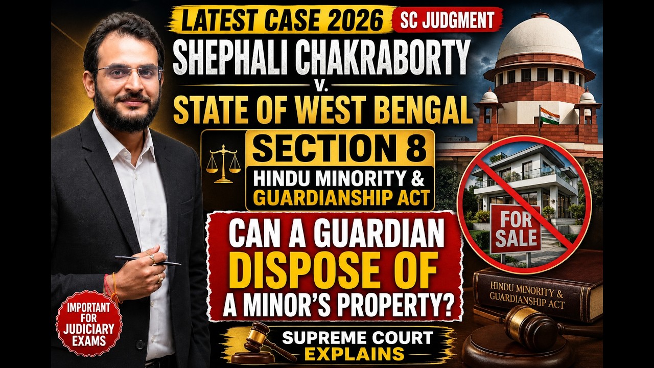 Shephali Chakraborty v. State of West Bengal (2026)  | Can a Guardian Sell a Minor's Property?