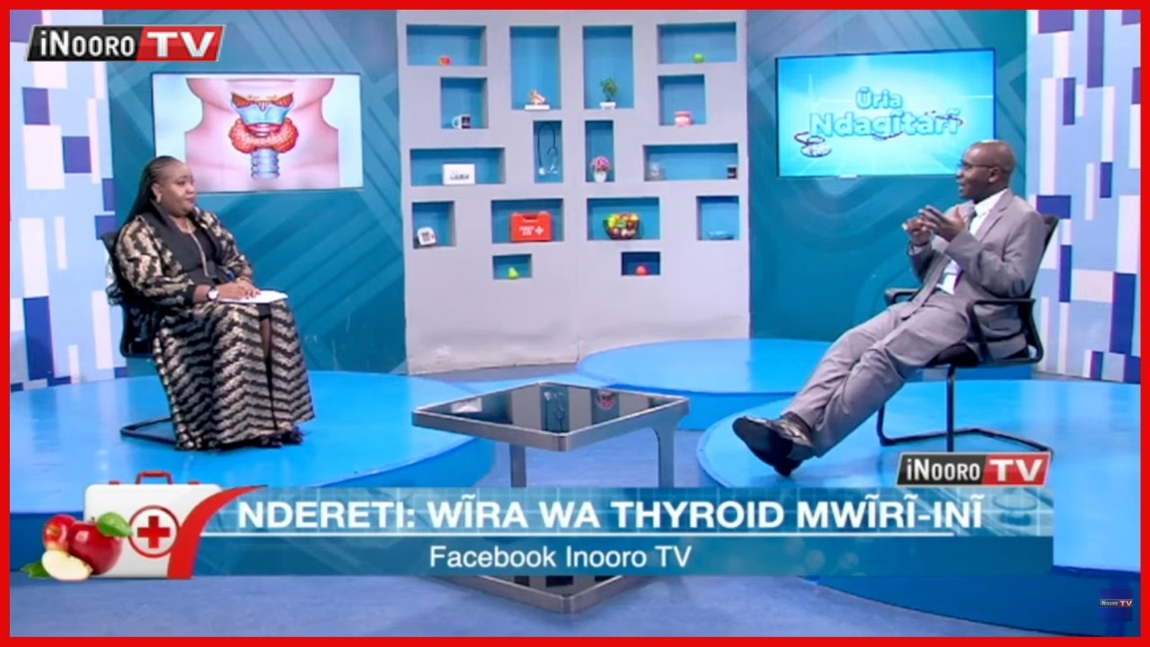 Wĩra wa Thyroid mwĩrĩ-inĩ #ŨriaNdagĩtarĩ