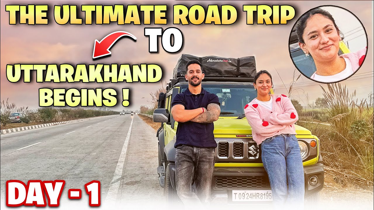 The Ultimate Road Trip to Uttarakhand Begins! 🚙 | Day 1