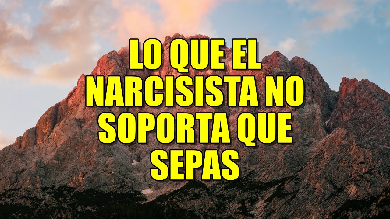 COSAS que un NARCISISTA Odia que Descubras