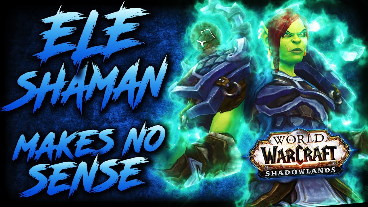 ELEMENTAL SHAMAN Shadowlands ALPHA Overview