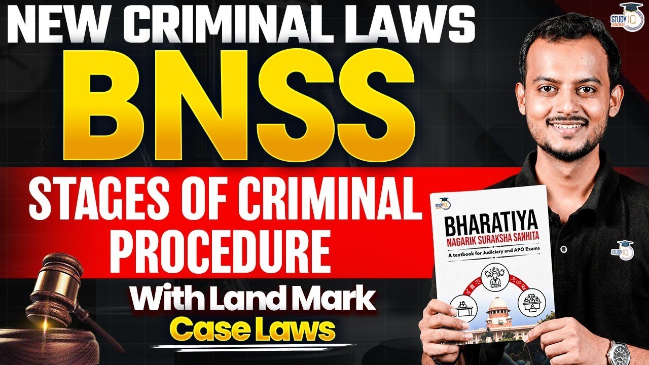 BNSS 2023: Stages of Criminal Procedure Explained | Landmark Cases | By Pranjal Singh