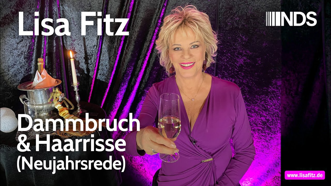Lisa Fitz &ndash; Dammbruch & Haarrisse (Neujahrsrede)