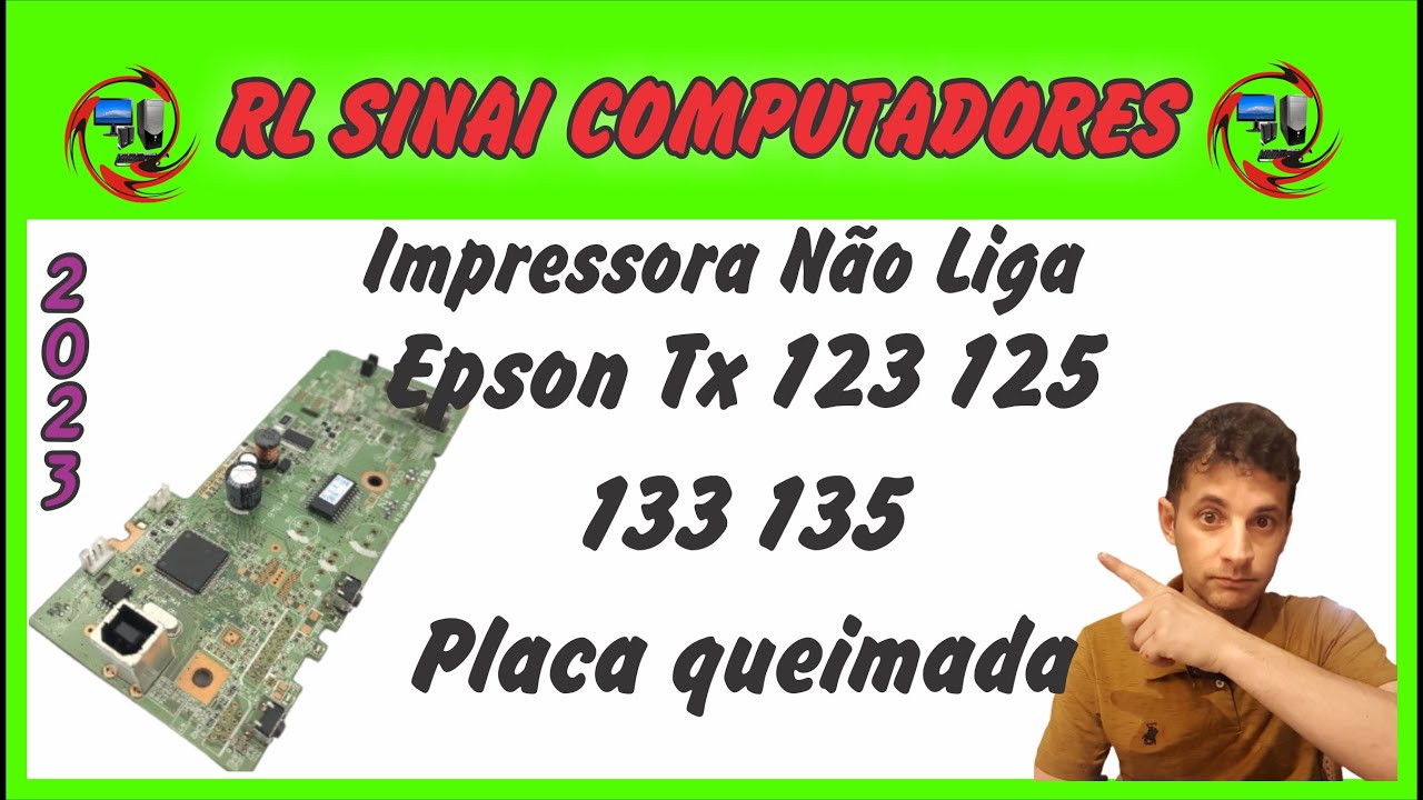 Impressora Epson TX123 125 133 135 não liga - RESOLVIDO